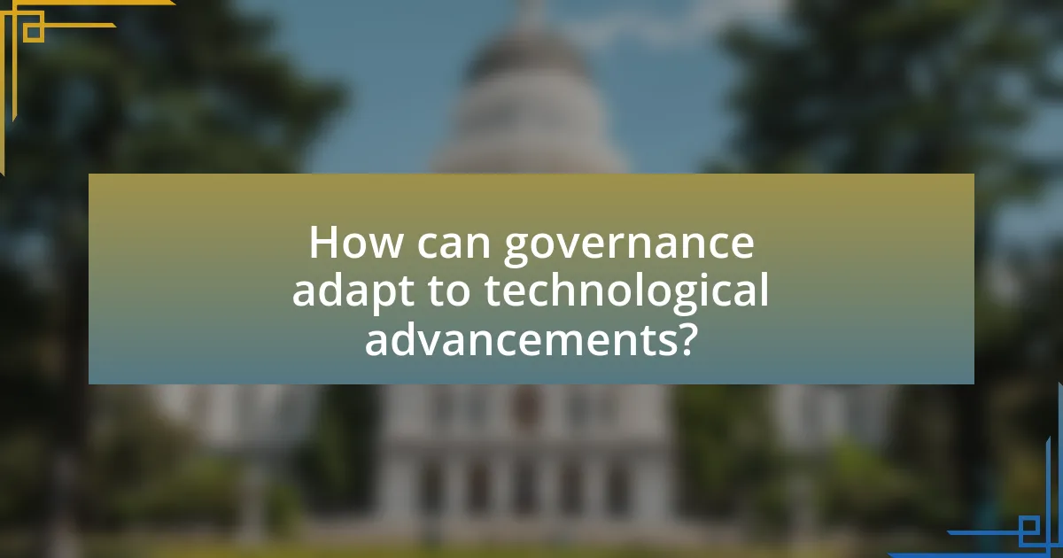 How can governance adapt to technological advancements?